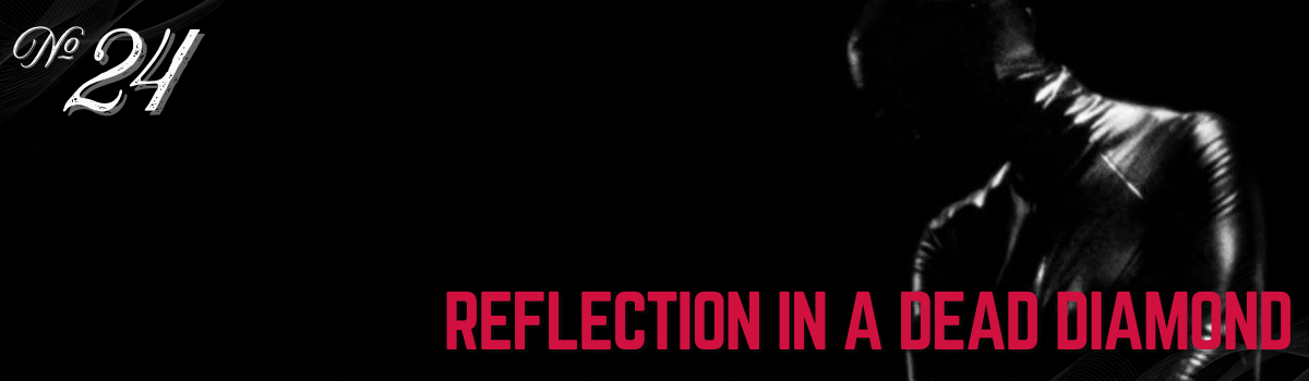 Auto Draft: Silhouette of a person in a black suit with the text "Reflection in a Dead Diamond".