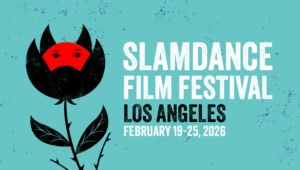 Slamdance Film Festival Los Angeles banner. February 19-25, 2026. Indie film event with unique, artistic design.